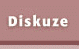 diskuze