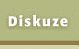 DISKUZE